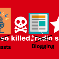 Podcasts Killed the Blogging Star